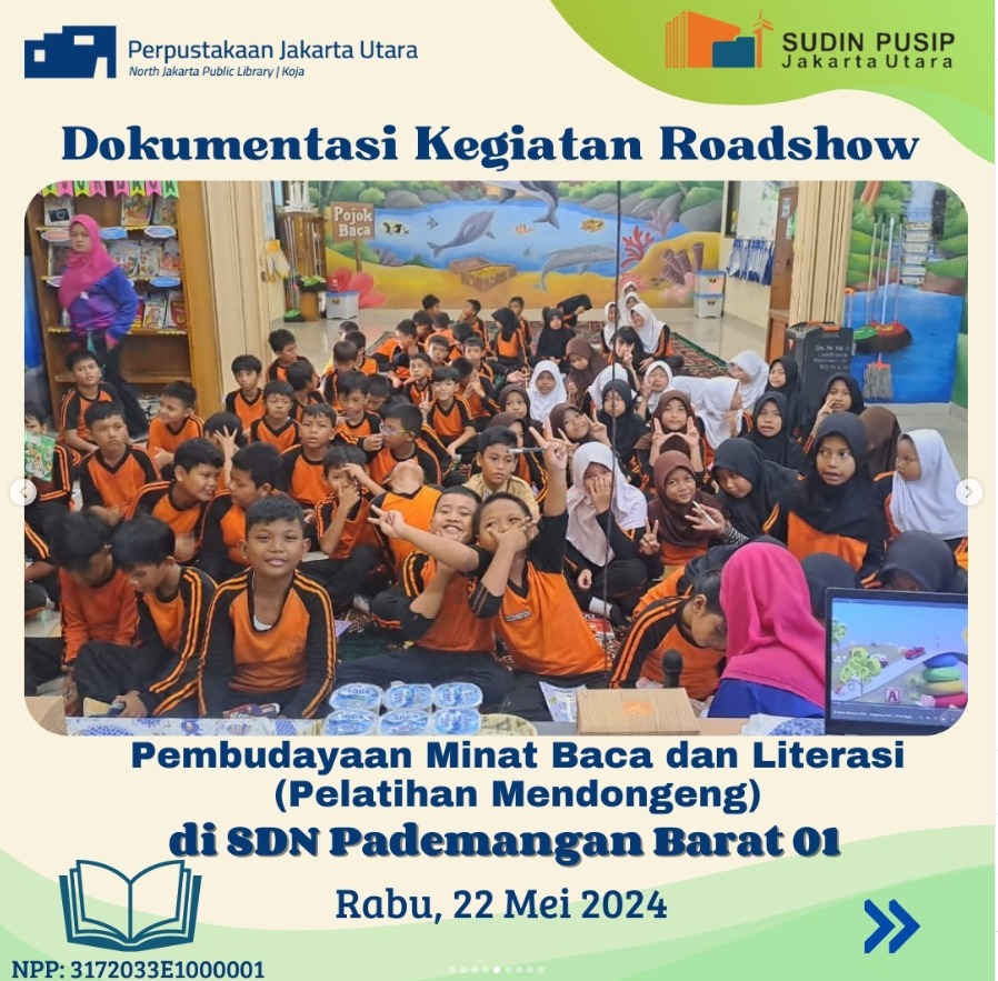 Roadshow Workshop Membaca Bersama Suku Dinas Perpustakaan Dan Kearsipan Kota Administrasi Jakarta Utara